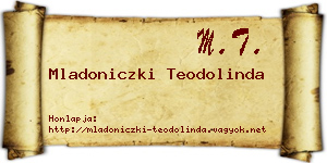Mladoniczki Teodolinda névjegykártya